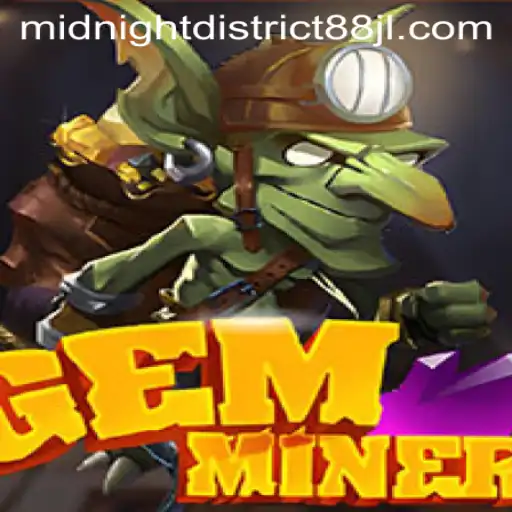 GemMiner: Exploring the Enchanting World of Midnight District 88