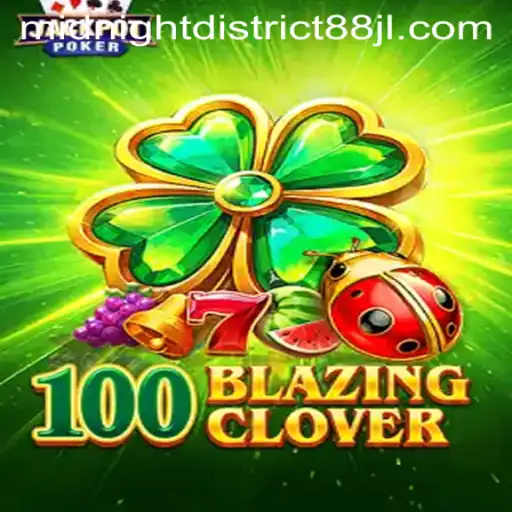 100BlazingClover: A Journey Through Midnight District 88