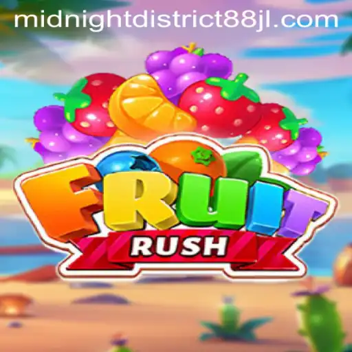 Exploring the Vibrant World of FruitRush in Midnight District 88