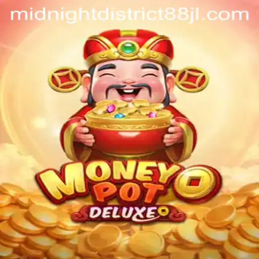 Exploring the Thrills of MoneyPotDELUXE: Journey Through Midnight District 88
